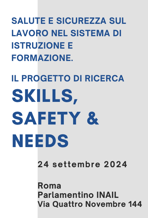 Skills, Safety and Needs